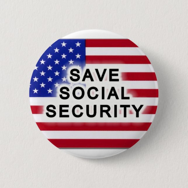 Save Social Security 2 Inch Round Button (Front)