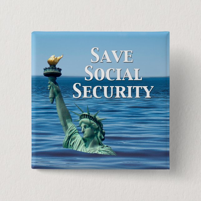 Save Social Security 2 Inch Square Button (Front)