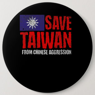 Save Taiwan Anti War Pro Peace Taiwan Flag 6 Inch Round Button