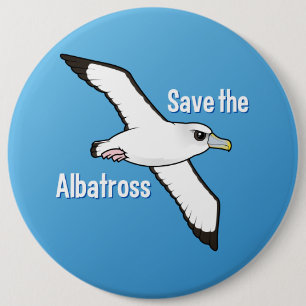 Save the Albatross (flight) 6 Inch Round Button