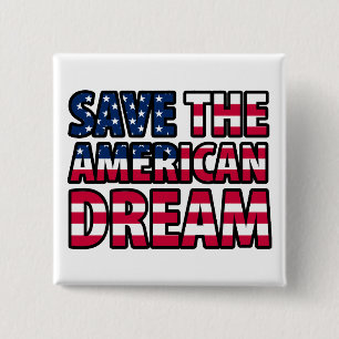 Save the American Dream 2 Inch Square Button