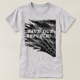 Save The American Republic T-Shirt