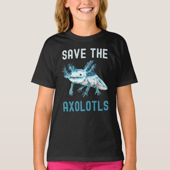 Save The Axolotls Protect Axolotl T-Shirt (Front)