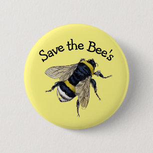Save the bees, activism, 2 inch round button