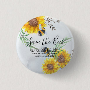 Save The Bees And You Save The World Personalized 1 Inch Round Button