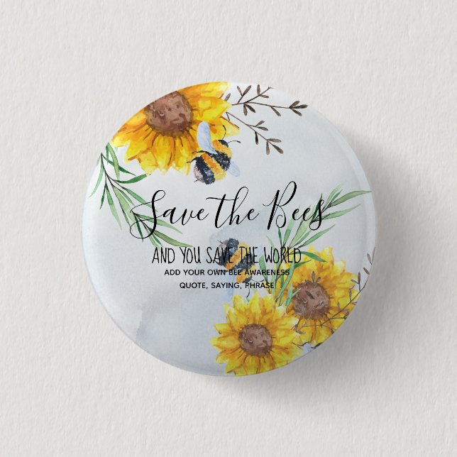 Save The Bees And You Save The World Personalized 1 Inch Round Button (Front)