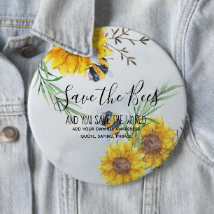 Save The Bees And You Save The World Personalized 6 Inch Round Button