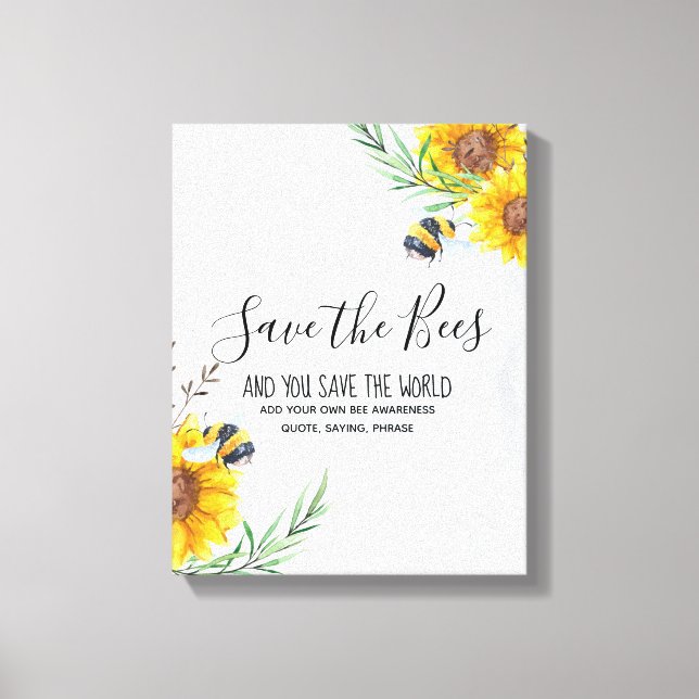 Save The Bees And You Save The World Personalized Canvas Print (Front)