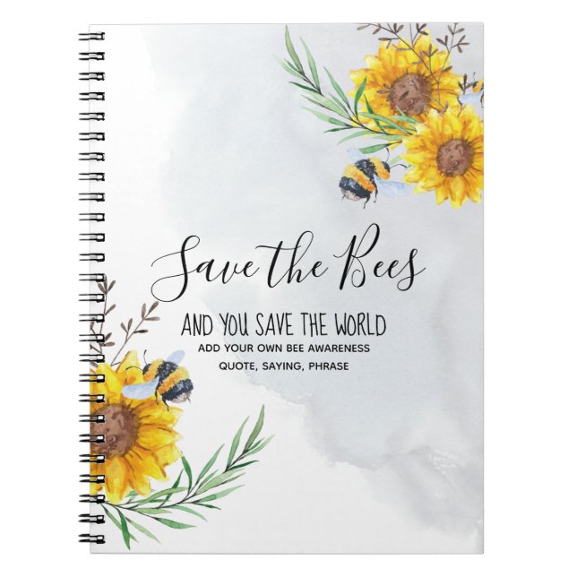 Save The Bees And You Save The World Personalized Notebook (Front)