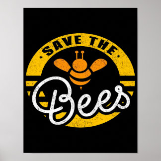 Save The Bees Beekeeper| gift for bee lover Poster