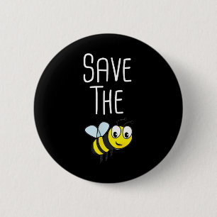 Save The Bees - Environmental Protection Bee Beeke 2 Inch Round Button