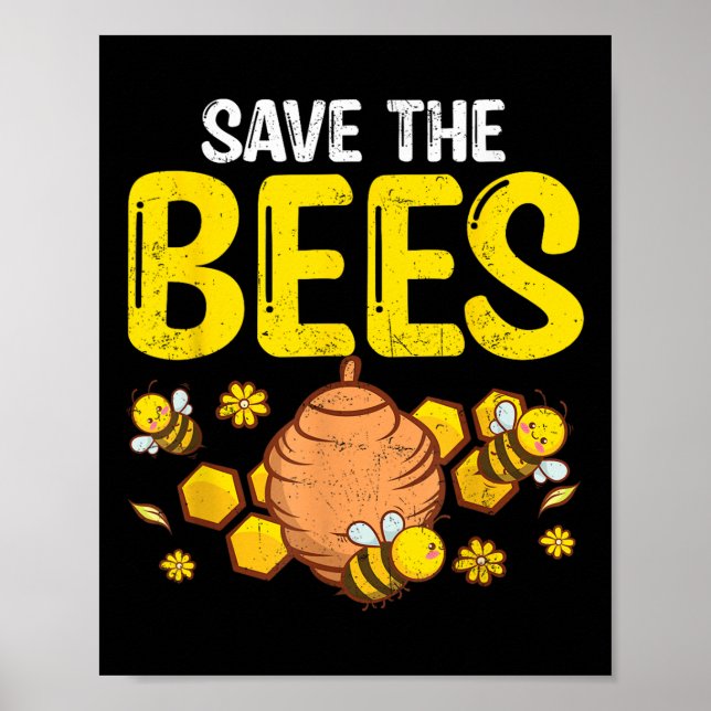 Save The Bees Environmental Protection Earth Day G Poster (Front)