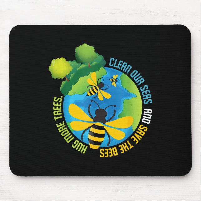 Save The Bees - Environmental Protection Earth Day Mouse Pad (Front)