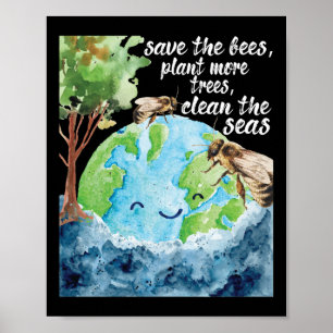 Save The Bees - Environmental Protection Earth Day Poster