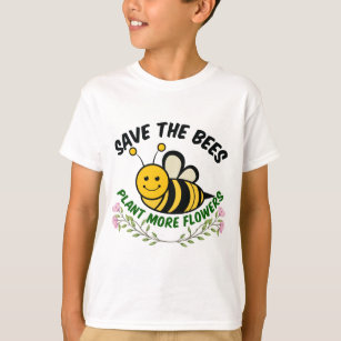 Save the Bees Plant More Flowers Kids T-Shirt