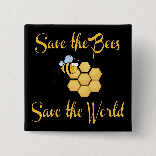Save the Bees Save the World 2 Inch Square Button (Front)