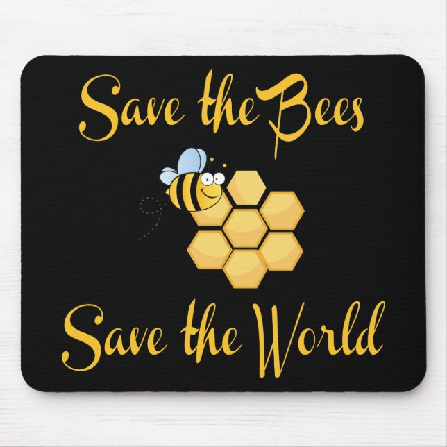 Save the Bees Save the World Mouse Pad (Front)
