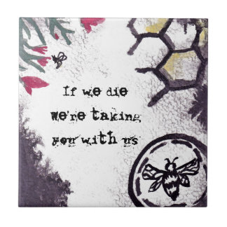 Save the Bees watercolour art and quote Tile