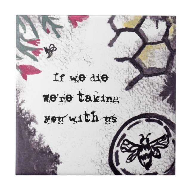 Save the Bees watercolour art and quote Tile (Front)