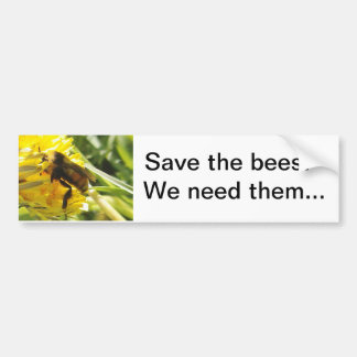 Save The Bees We Need Them Bumper Sticker