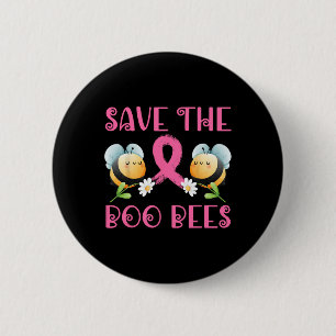 Save The Boo Bees Breast Warrior Survivor Cancer A 2 Inch Round Button