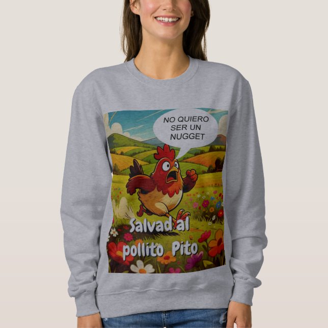 save the chick pito sweatshirt (Front)