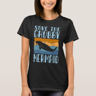 Save The Chubby Mermaid Save The Manatee Retro 1 T-Shirt