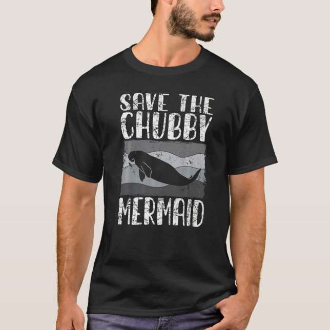 Save The Chubby Mermaid Save The Manatee Retro  3 T-Shirt (Front)