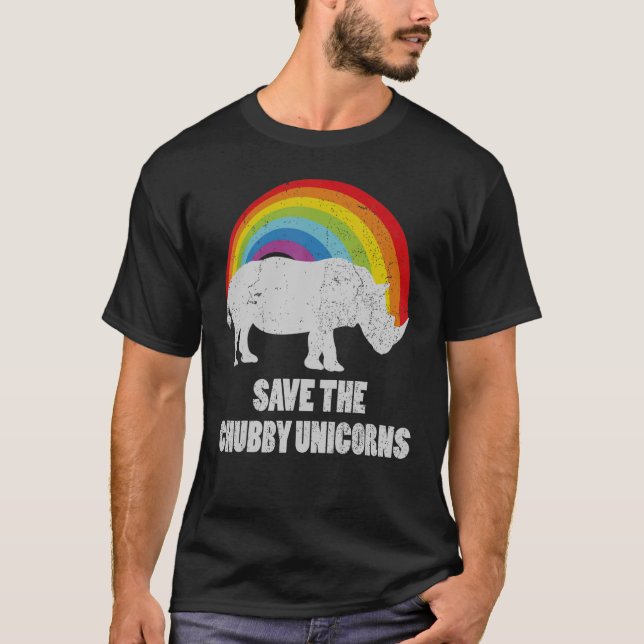 Save The Chubby Unicorns  Chubbies Rhino Rainbow R T-Shirt (Front)