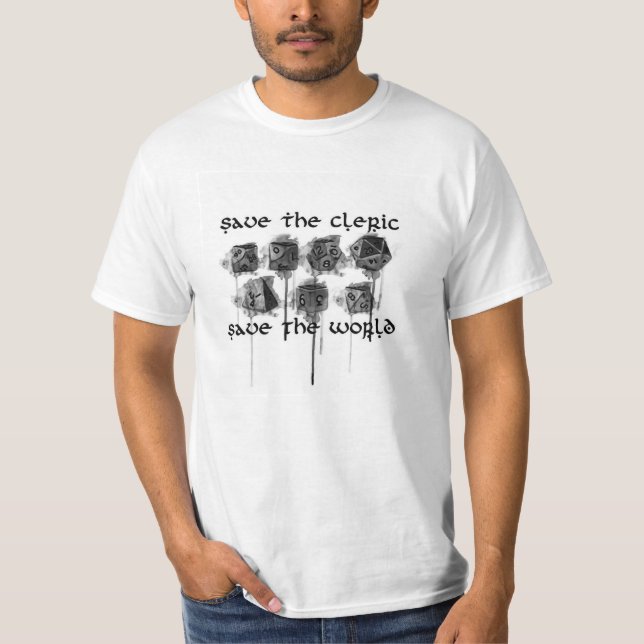 Save The Cleric, Save The World. T-Shirt (Front)