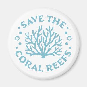Save the coral reefs coastal aesthetic magnet