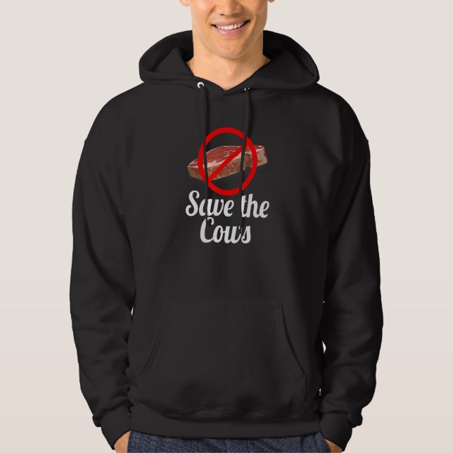 Save the Cows No Red Meat Hoodie (Front)