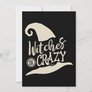 Save The Date 17.Halloween Funny Witches be crazy