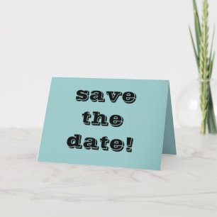 "save the date!" announcement