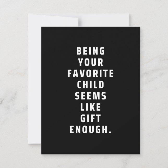 Save The Date Being your favorite child seems like gift enough ( (Devant)