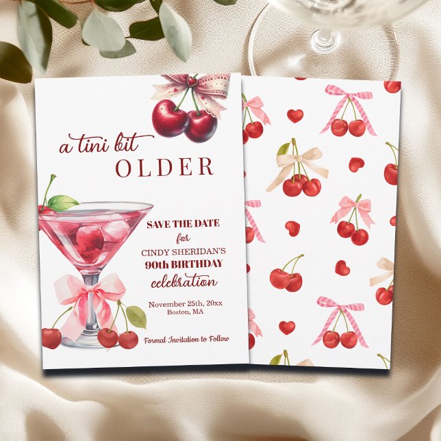 Save The Date Chic A Tini Bit Older Cherry Martini 90th Birthday (Créateur téléchargé)