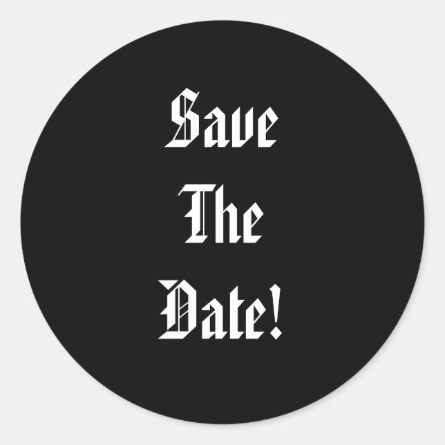 Save The Date Classic Round Sticker (Front)