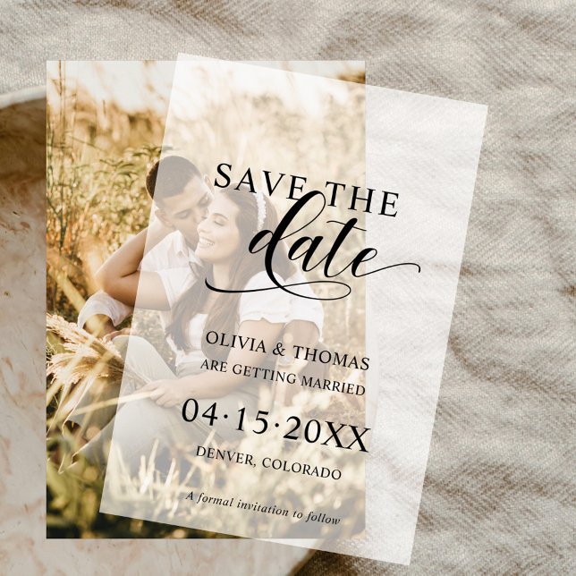 Save The Date Elegant Modern Script Wedding  Vellum Invitations (Creator Uploaded)