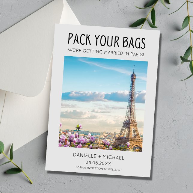 Save The Date Emballez vos sacs Paris Destination Wedding (Pack Your Bags Paris Destination Wedding Save The Date)
