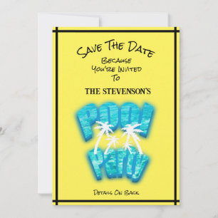 Save The Date Enregistrer La Date Pool Fun Fun Anniversaire Jaun