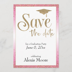 Save the Date for a Graduation Party Gold & Pink Invitation