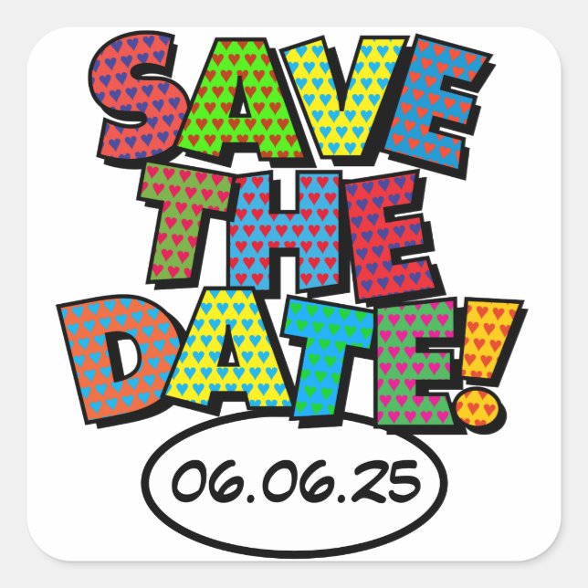 SAVE THE DATE Fun Retro Comic Book Pop Art Square Sticker (Front)