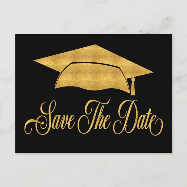 Save The Date Graduation - Faux Gold Grad Cap Announcement Postcard (Front)