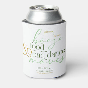 Save the Date  Green Booze Food Bad Dance Moves Can Cooler