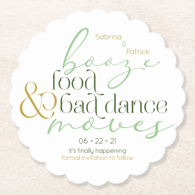 Save the Date  Green Booze Food Bad Dance Moves Paper Coaster (Front)