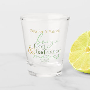 Save the Date Green Booze Food Bad Dance Moves Shot Glass