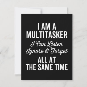 Save The Date I Am A Multitache I Can Listes & Forget Al Forget