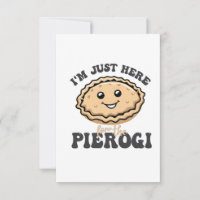 Je suis juste ici pour le Pierogi