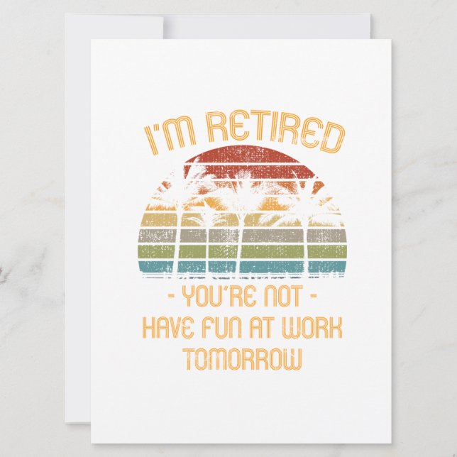 Save The Date Je suis retraité Vous n'êtes pas (Devant)