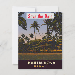 Save The Date Kailua Kona, Hawaii, Travel Postcard,